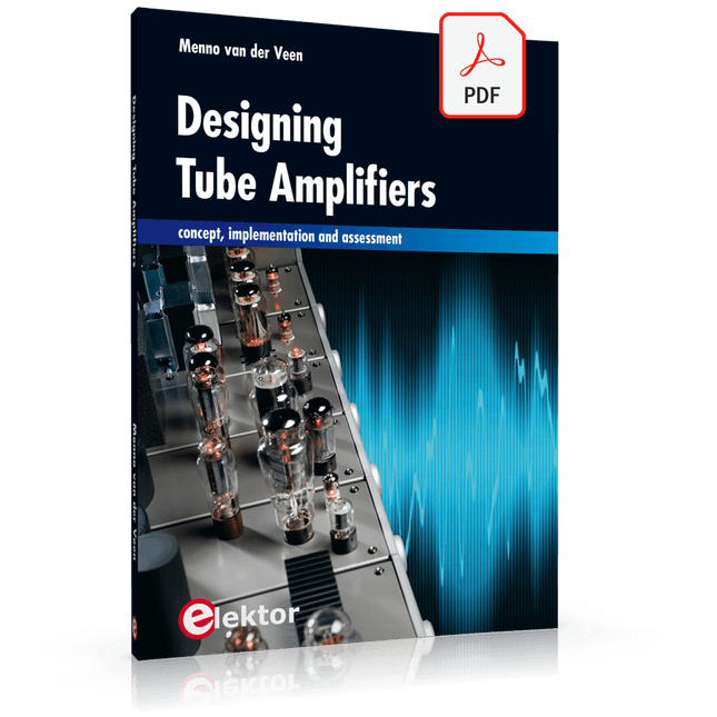 Designing Tube Amplifiers (E - book) - Elektor