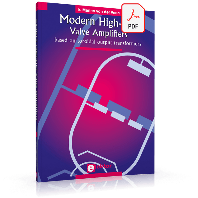 Modern High - End Valve Amplifiers (E - book) - Elektor