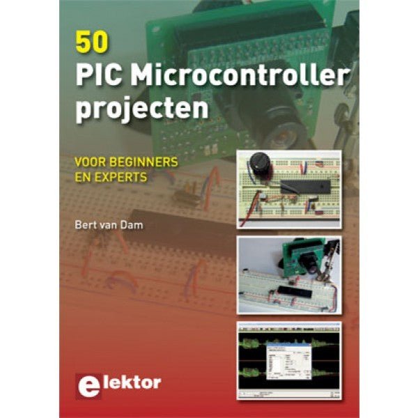 50 PIC Microcontroller projecten (E - BOOK) - Elektor
