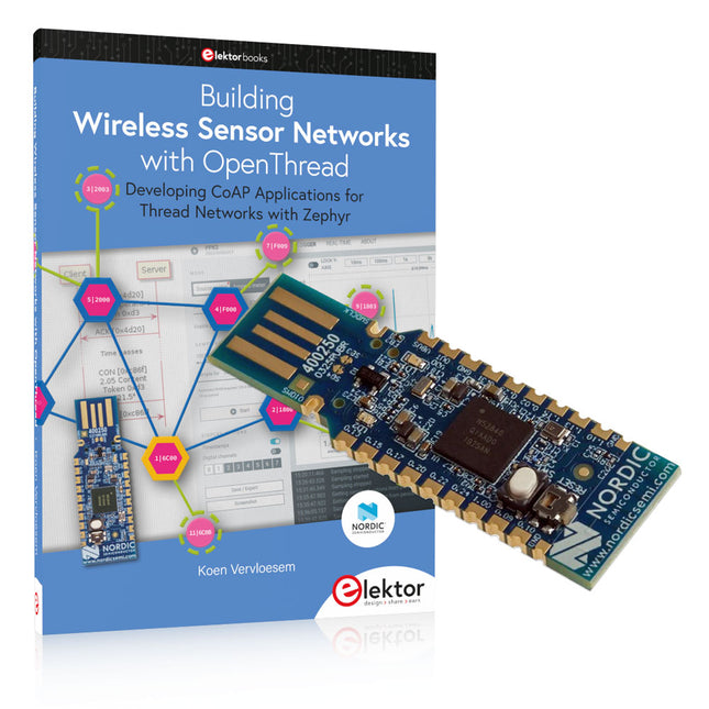Building Wireless Sensor Networks with OpenThread (offre groupée)
