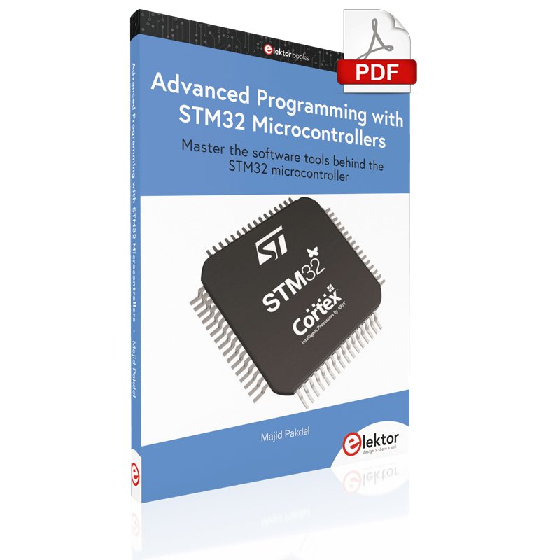 Advanced Programming with STM32 Microcontrollers (E-book) – Elektor
