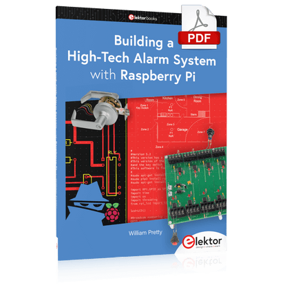Building a High-Tech Alarm System with Raspberry Pi (E-book)