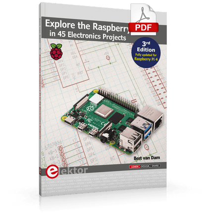 Explore the Raspberry Pi in 45 Electronics Projects (3rd Edition | E-book)