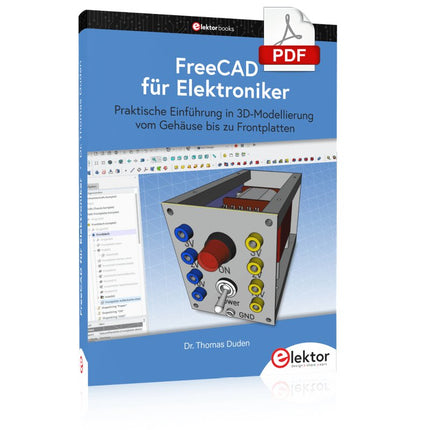 FreeCAD für Elektroniker (PDF) - Elektor