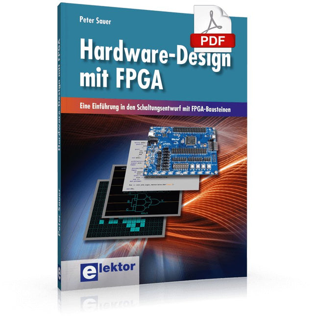 Hardware - Design mit FPGA (E - book) - Elektor