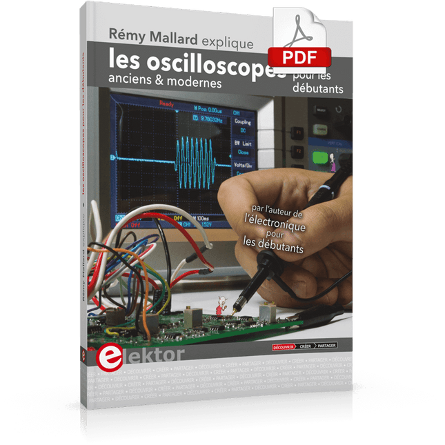 Les oscilloscopes anciens & modernes pour les débutants (E-book)