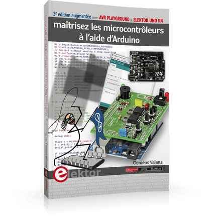 Maîtrisez les microcontrôleurs à l'aide d'arduino (3e édition)
