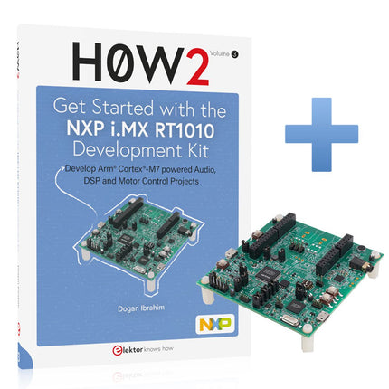 Offre groupée : Get Started with the NXP i.MX RT1010 Development Kit