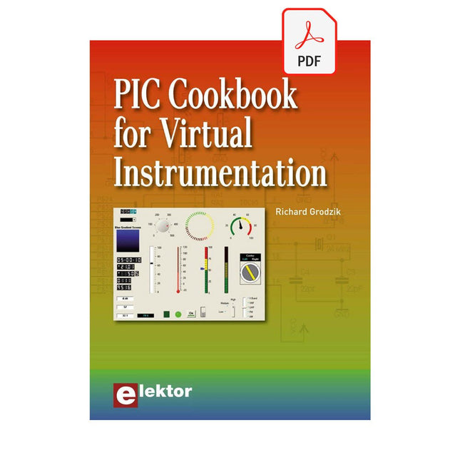 PIC Cookbook for Virtual Instrumentation (E - book) - Elektor
