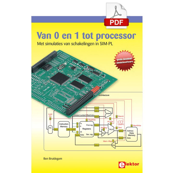 Van 0 en 1 tot processor (E-book) – Elektor